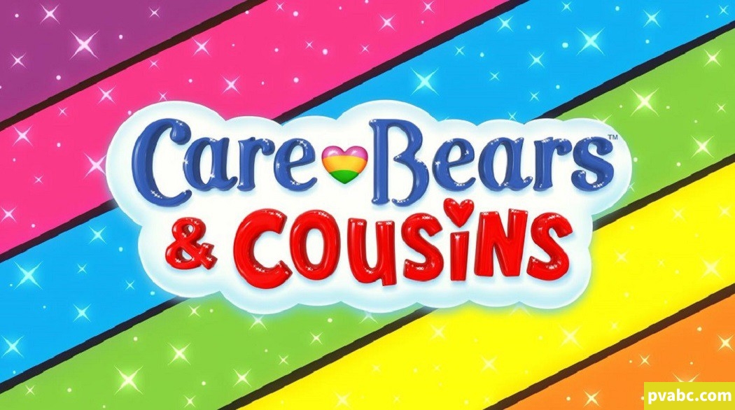 qw爱心小熊与表亲们 Care Bears & Cousins 英文版第1/2季全12集英语英字1080P视频-糖果ABC资源站