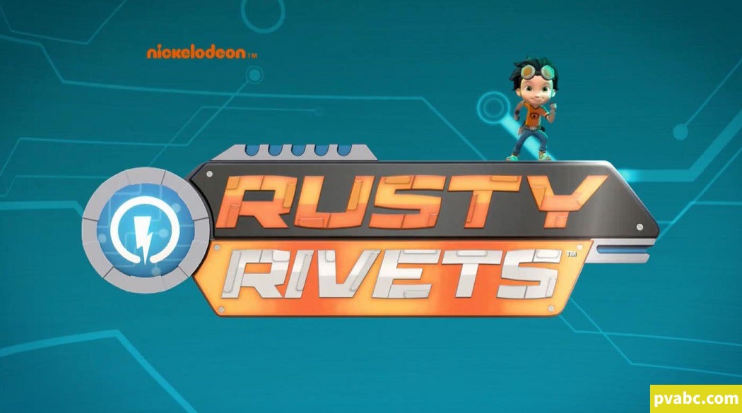 qw小天才罗斯帝 Rusty Rivets 中文版动画第二季全26集高清1080P视频MP4格式网盘下载-糖果ABC资源站