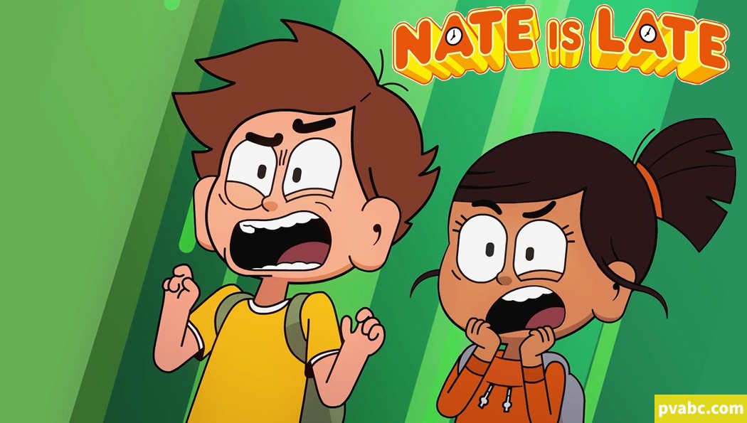 qw迟到冒险王 Nate Is Late 英文版喜剧动画第一季全52集高清1080P视频MKV网盘下载-糖果ABC资源站